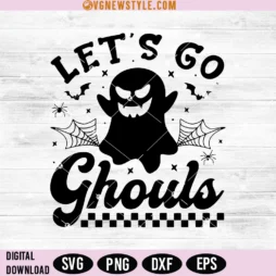 Halloween Let's Go Ghouls Svg