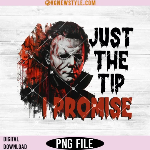 Just the Tip I promise Halloween Png