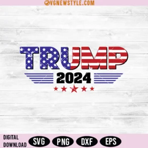 Trump 2024 Svg File, President svg, Png, Dxf, Eps, Digital Downloads