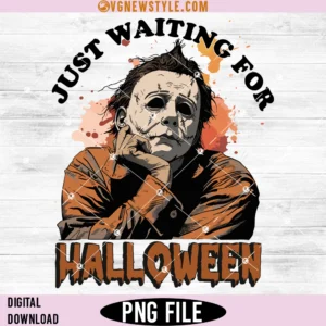Waiting For Halloween Png, Funny Halloween png, Digital Downloads