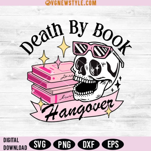 Death By Book Hangover Svg Files