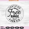 Free Range Farm Kid svg