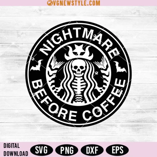 Nightmare Before Coffee Svg Files