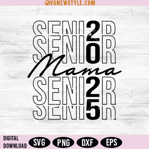 Senior Mama 2025 Svg