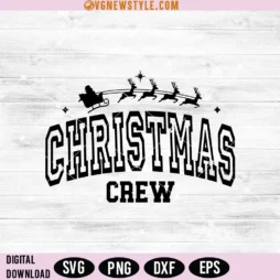 Christmas Crew Svg Cricut Files