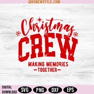 Christmas Crew Svg Files