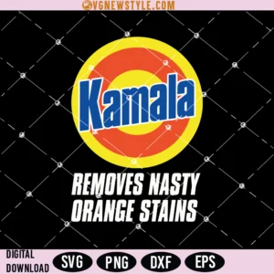 Kamala Removes Nasty Orange Stains Svg, Png, Dxf, Eps, Instant Download