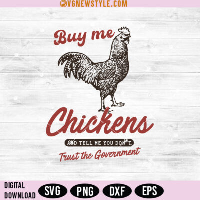 Buy Me Chickens Western Svg