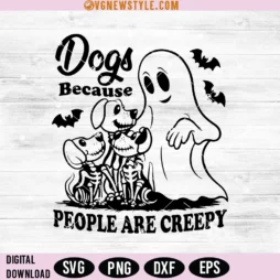 Dogs Because People Are Creepy Svg