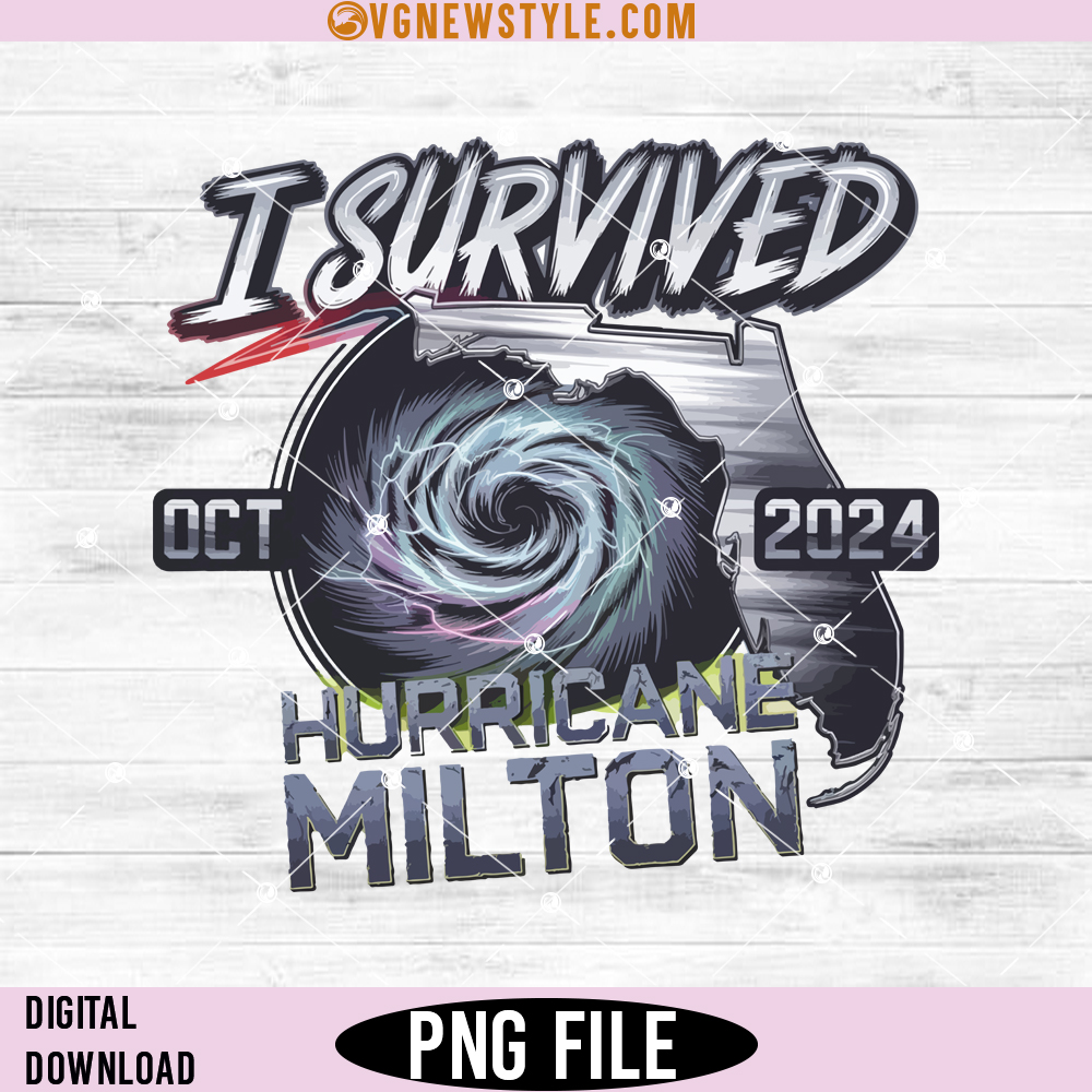 Hurricane Milton Survivor Png, Florida Strong Png, Instant Download 1 Hurricane Milton Survivor Png