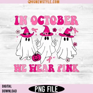 In October We Wear Pink Wizard Ghosts Png, Halloween Ghosts SVG, Instant Download