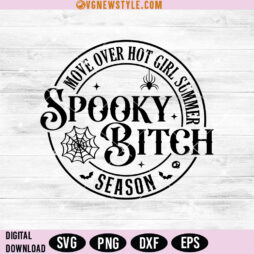 It's Spooky Bitch Season SVG