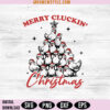 Merry Cluckin Christmas Svg