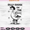 Silly Goose On The Loose Svg Files