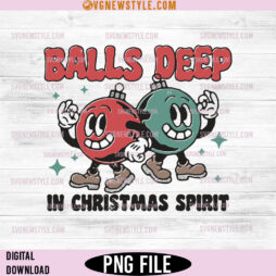 Balls Deep in Christmas Spirit PNG