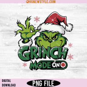 Grinchmas Mode On Png, Christmas Grinchmas PNG, Instant Download