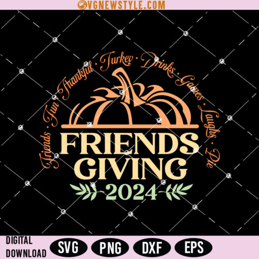 Friendsgiving 2024 Svg