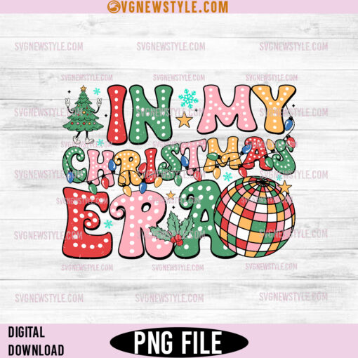 In My Christmas Era Png File