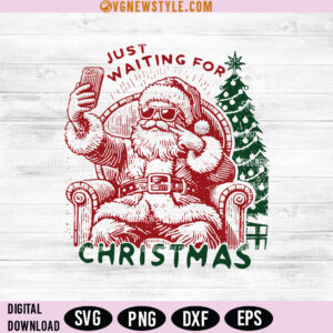 Just Waiting For Christmas Santa Svg, Christmas Countdown - Cozy Christmas Designs