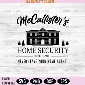 McCallister's Home Security SVG - Home Alone Clipart, Png Dxf