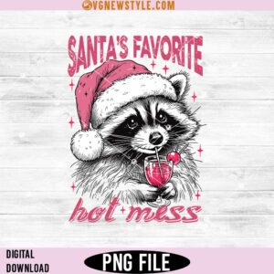 Santa's Favorite Hot Mess Png, Funny Christmas Raccoon Png, Digital Downloads