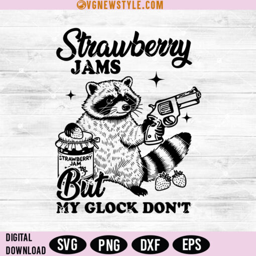 Strawberry Jams But My Glock Don't Svg