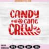 Candy Cane Crew SVG Png