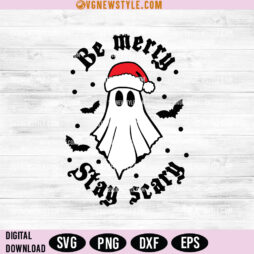 Be Merry Stay Scary Christmas Svg