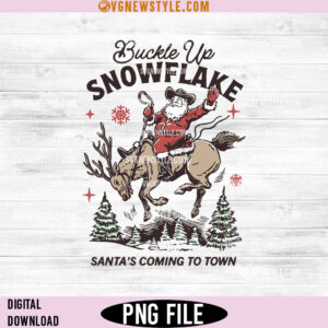 Buckle Up Snowflake Rodeo Christmas Png &ndash; Funny Holiday Design, Instant Download