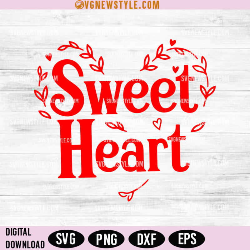 Valentines Sweet Heart Digital SVG – Perfect For Valentine’s Crafts And ...