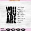 You Are Enough Svg Png