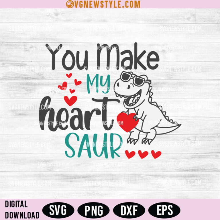 You Make My Heart Saur SVG, Png – Cute Dinosaur Valentine Design