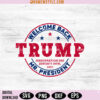 Welcome back Trump SVG