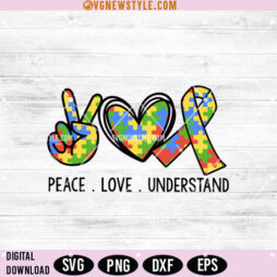 Peace Love Understand Autism Svg