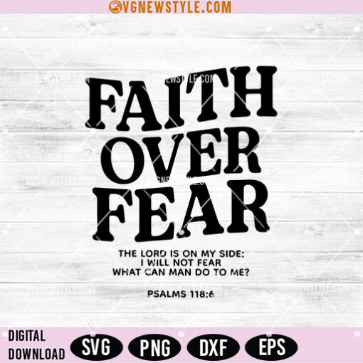 Faith Over Fear SVG