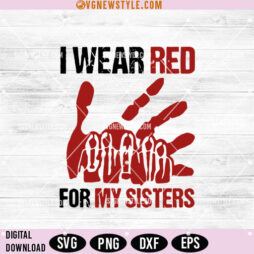 I Wear Red for My Sisters Svg