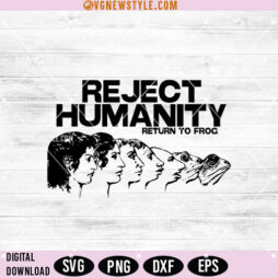 Reject Humanity Return to Frog SVG