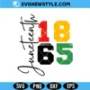 1865 Juneteenth Svg Cricut File