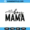 Boy Mama SVG