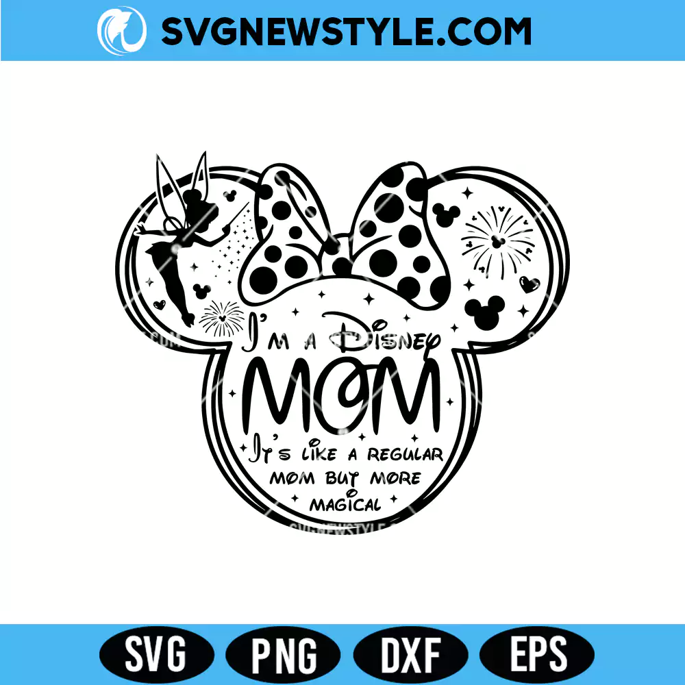 I'm A Disney Mom Svg, Mouse Mom Svg, Png Silhouette, and Sublimation 1 I'm A Disney Mom Svg