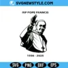 RIP Pope Francis Svg