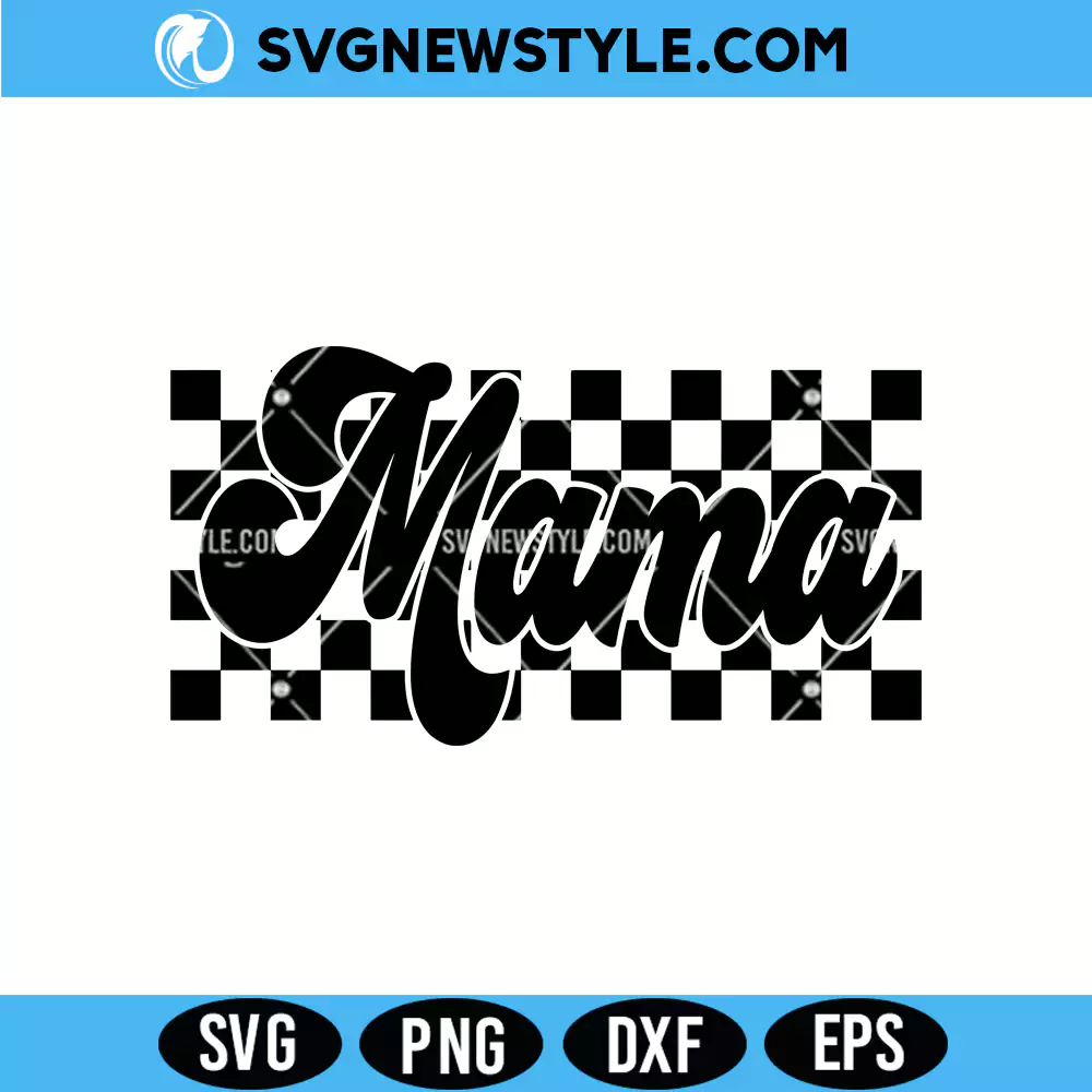 Retro Checkered Mama Svg, Mom Life Svg, Png, Cricut & Silhouette 1 Retro Checkered Mama Svg