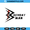 Wrestling Inspired Birthday Man Svg