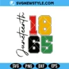 1865 Juneteenth Svg for Cricut