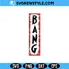 BANG banner SVG, Beyoncé party banner SVG, Png Instant Digital Download 2 BANG banner SVG