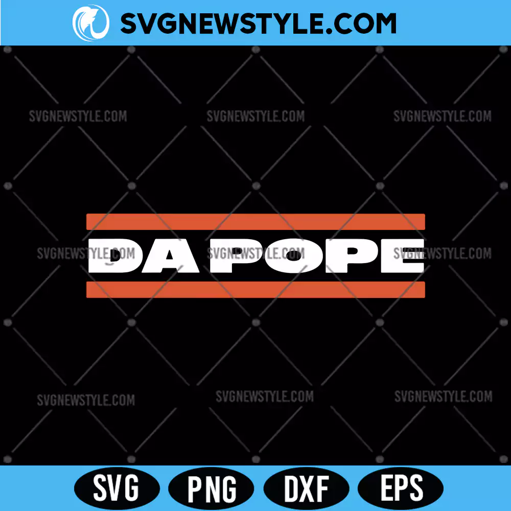 Da Pope Svg, Pope Robert Prevost Svg, Digital Download for Cricut & Silhouette 1 Da Pope Svg