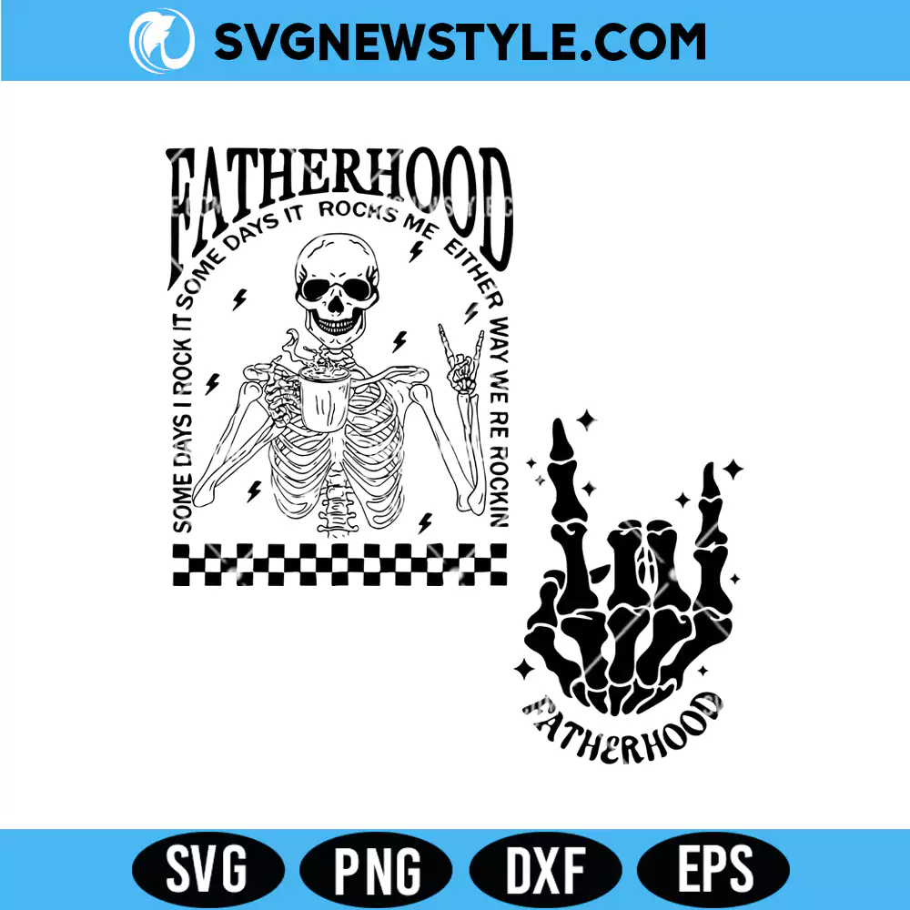 Fatherhood Svg Bundle, Funny Skeleton Dad Svg, PNG DXF Files for Cricut 1 Fatherhood Svg Bundle