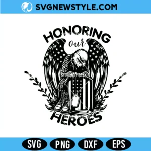 Honoring Our Heroes SVG