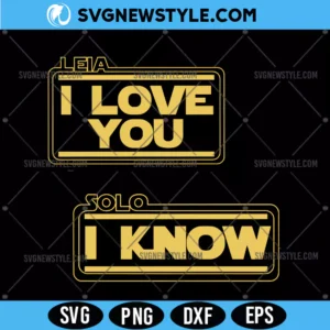 I love you I know star wars Svg