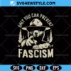 Only You Can Prevent Fascism Svg Png, Resist Woman Svg, Cricut & Silhouette 2 Only You Can Prevent Fascism Svg Png